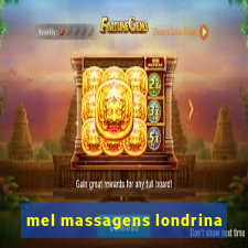 mel massagens londrina